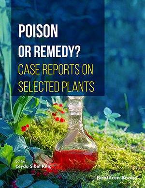 Poison or Remedy? Case Reports on Selected Plants