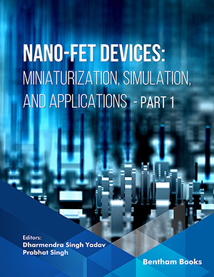 Nano-FET Devices: Miniaturization, Simulation, and Applications (Part 1)
