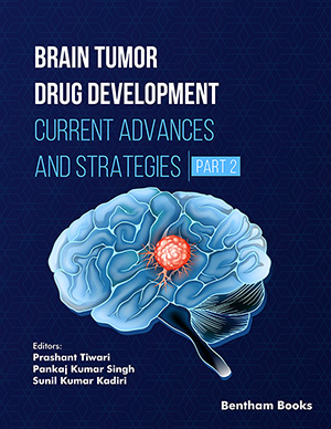 Brain Tumor Drug Development: Current Advances and Strategies (Part 2)