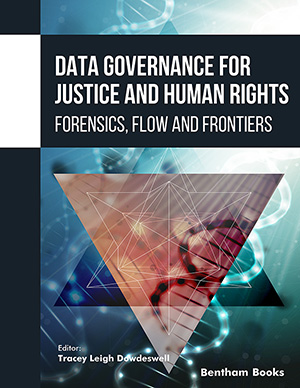 Data Governance for Justice and Human Rights: Forensics, Flow and Frontiers