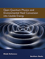 Open Quantum Physics and Environmental Heat Conversion into Usable Energy