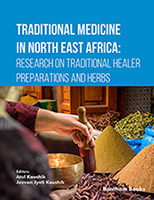 Traditional Medicine in North East Africa: Research on Traditional Healer Preparations and Herbs
