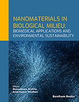 Nanomaterials in Biological Milieu: Biomedical Applications and Environmental Sustainability