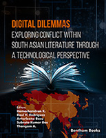 Digital Dilemmas: Exploring Conflict within South Asian Literature through a Technological Perspective