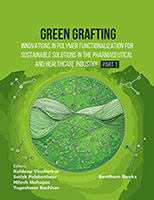 Green Grafting: Innovations in Polymer Functionalization for Sustainable Solutions in the Pharmaceutical and Healthcare Industry (Part 1)