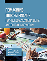 Reimagining Tourism Finance: Technology, Sustainability, and Global Innovation