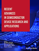 Recent Advances in Semiconductor Device Research and Applications