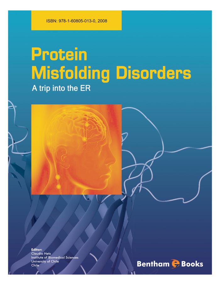 Protein Misfolding Disorders: A Trip into the ER
Protein Misfolding Disorders: A Trip into the ER