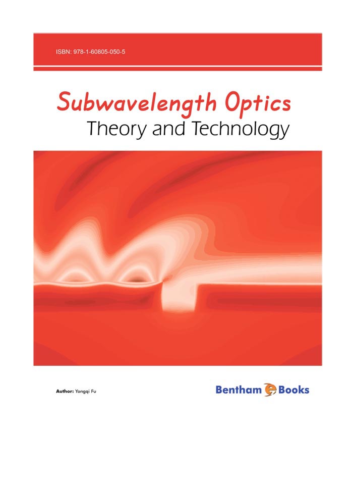 Subwavelength Optics: Theory and Technology Subwavelength Optics: Theory and Technology