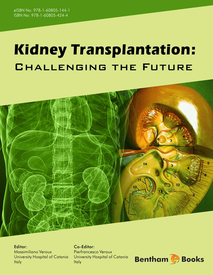 Kidney Transplantation: Challenging the Future Kidney Transplantation: Challenging the Future