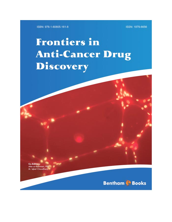 Frontiers in Anti-Cancer Drug Discovery Frontiers in Anti-Cancer Drug Discovery