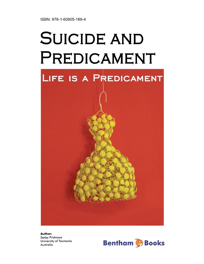 Suicide and Predicament: Life is a Predicament Suicide and Predicament: Life is a Predicament