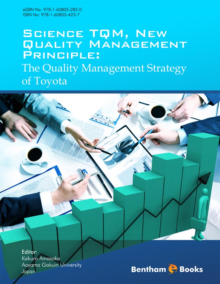 Science TQM, New Quality Management Principle: The Quality Management Strategy of Toyota Science TQM, New Quality Management Principle: The Quality Management Strategy of Toyota