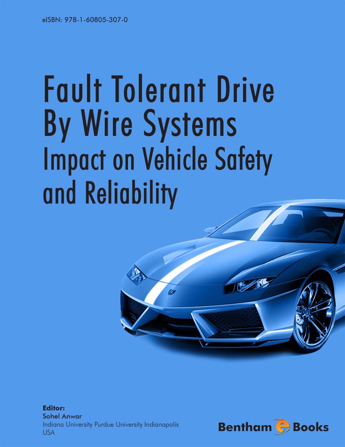 Fault Tolerant Drive By Wire Systems: Impact on Vehicle Safety and Reliability