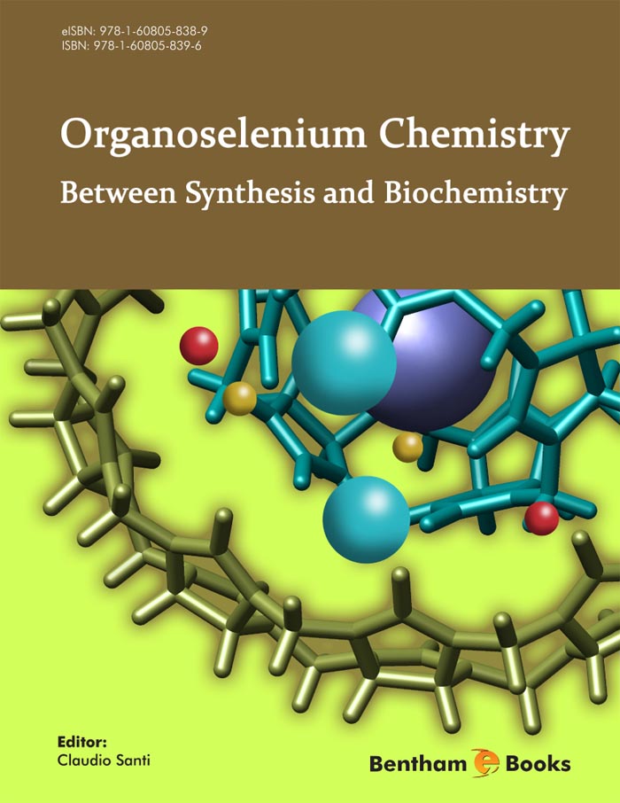 Organoselenium Chemistry: Between Synthesis and Biochemistry Organoselenium Chemistry: Between Synthesis and Biochemistry
