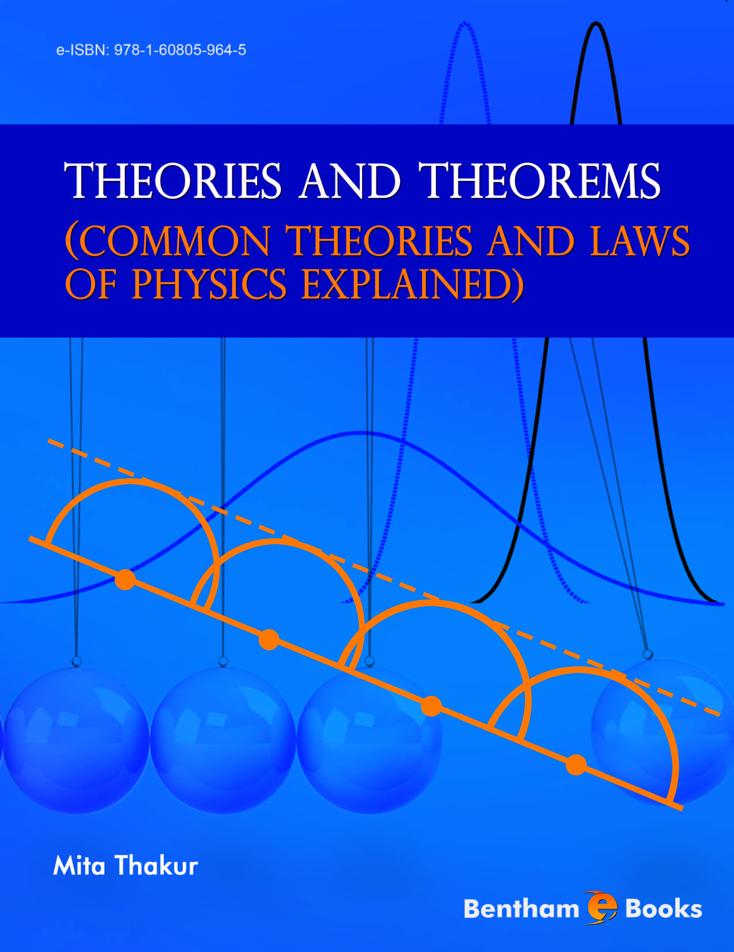 Theories and Theorems (Common Theories and Laws of Physics Explained)