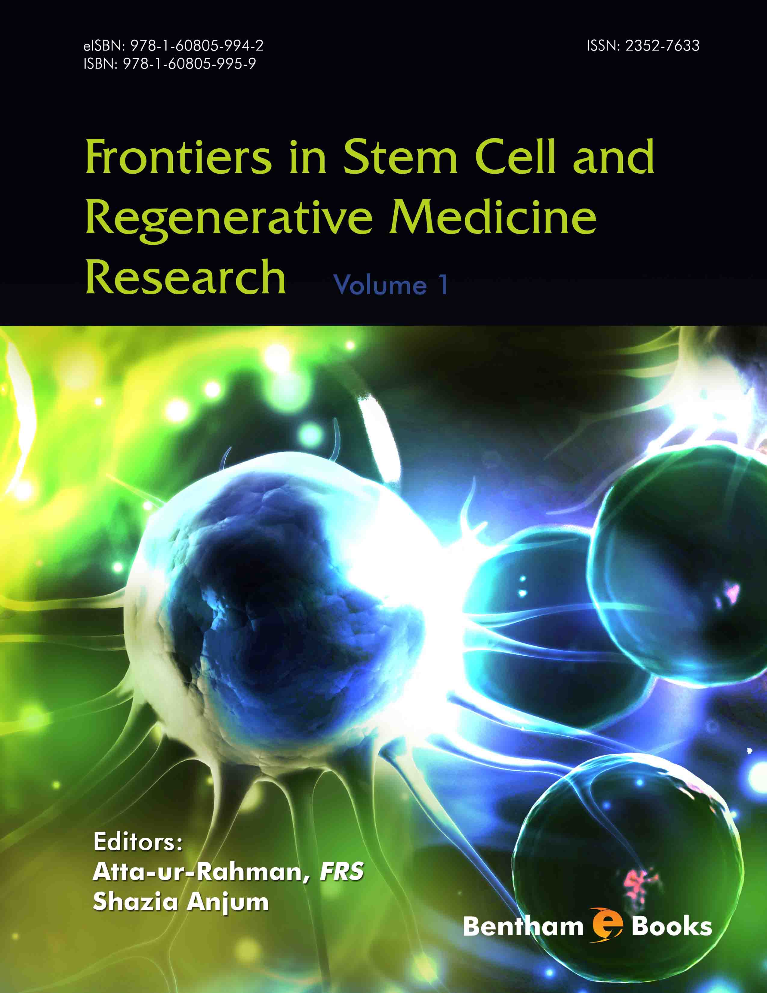 Frontiers in Stem Cell and Regenerative Medicine Research Frontiers in Stem Cell and Regenerative Medicine Research
