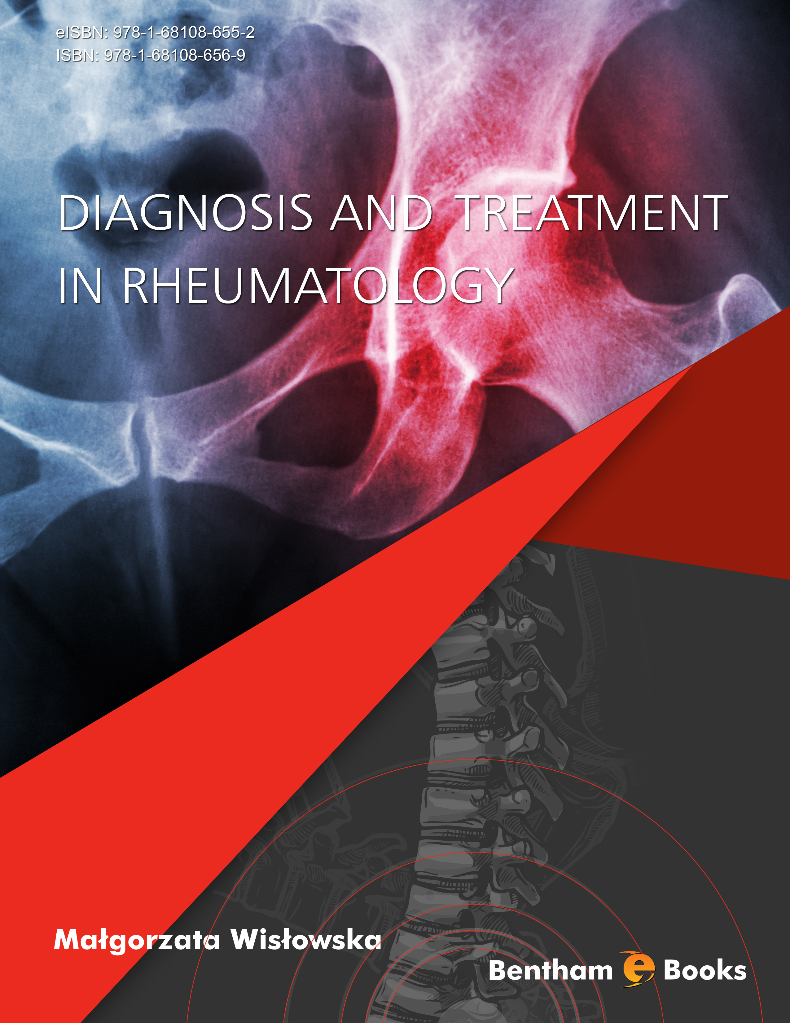Diagnosis and Treatment in Rheumatology Diagnosis and Treatment in Rheumatology