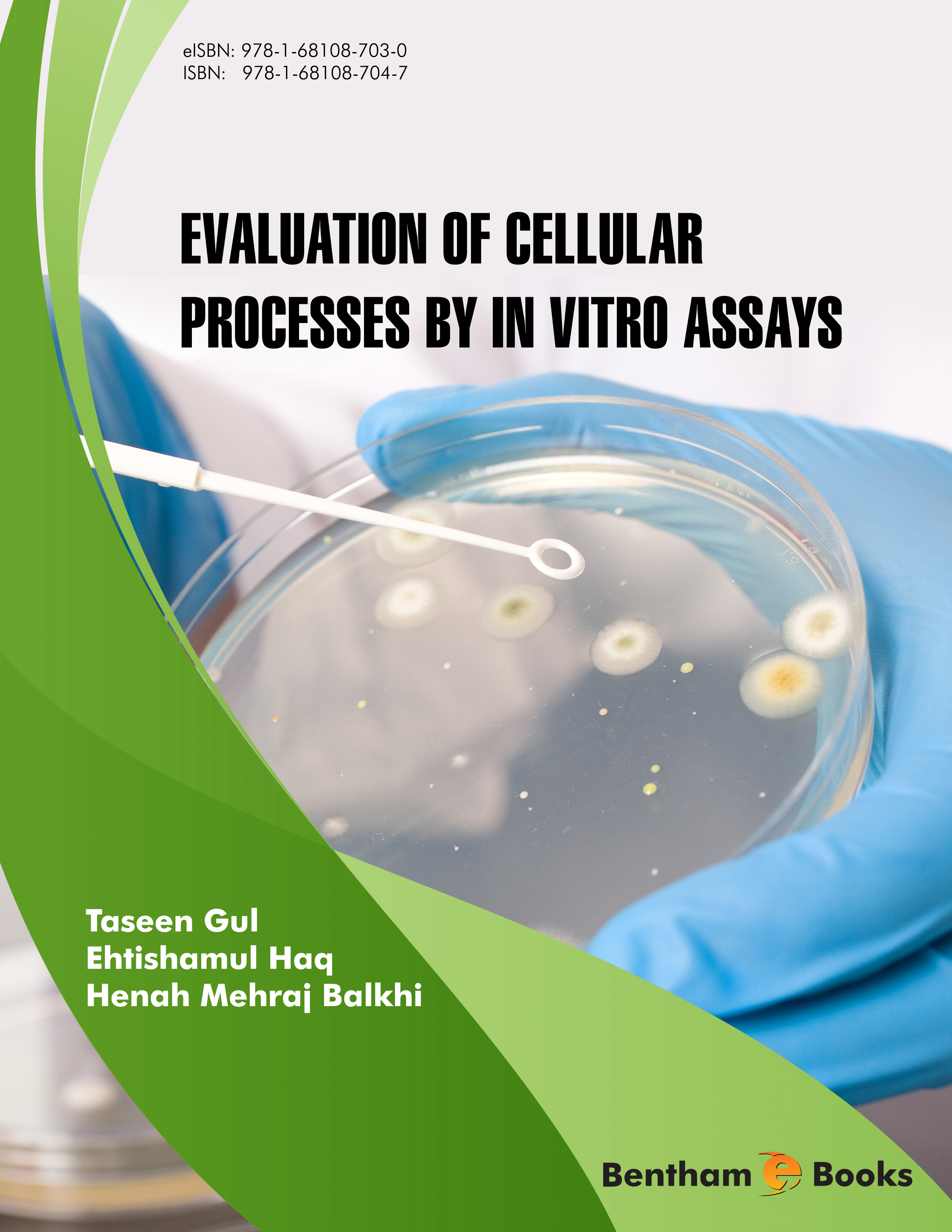 Evaluation of Cellular processes by In Vitro Assays Evaluation of Cellular processes by In Vitro Assays