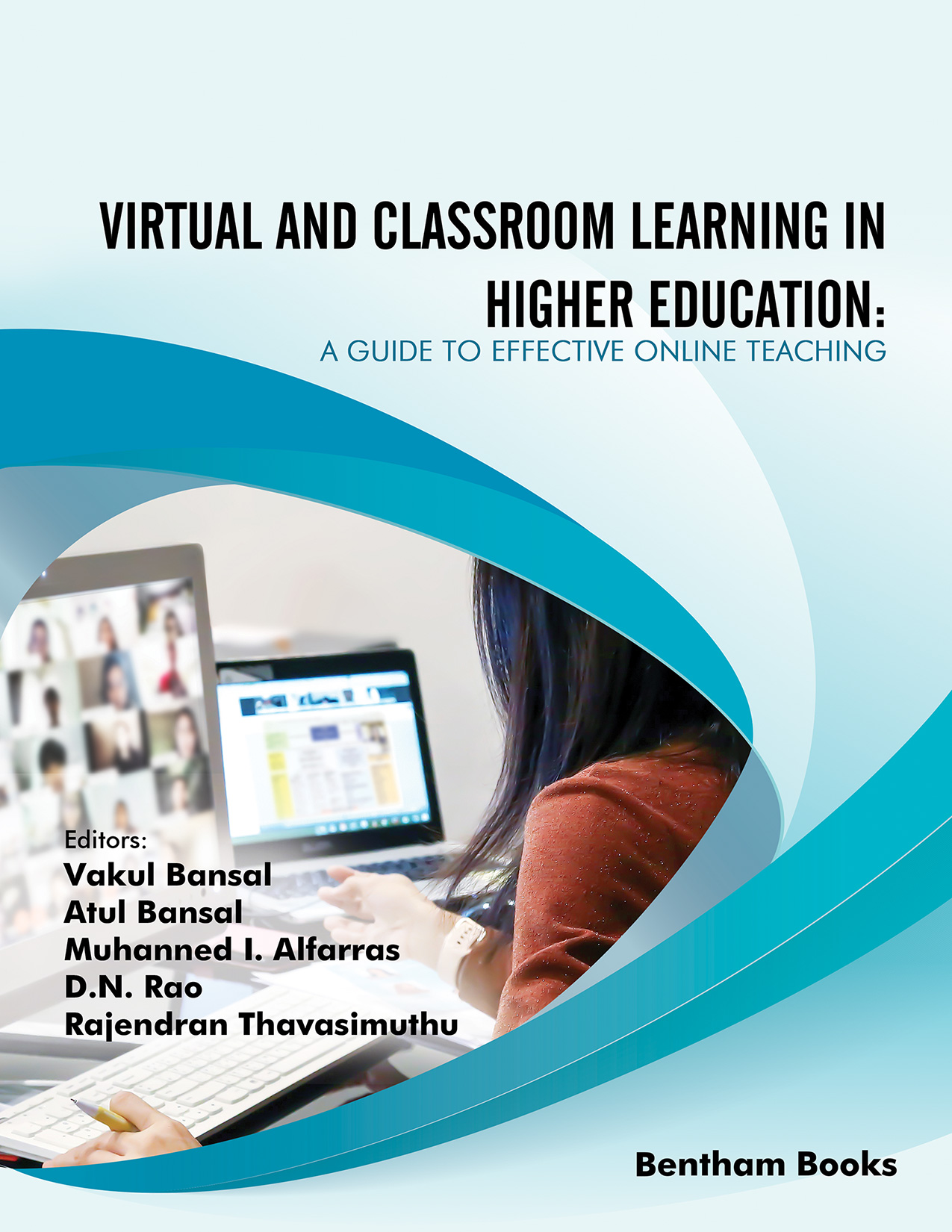 Virtual and Classroom Learning in Higher Education: A Guide to Effective Online Teaching