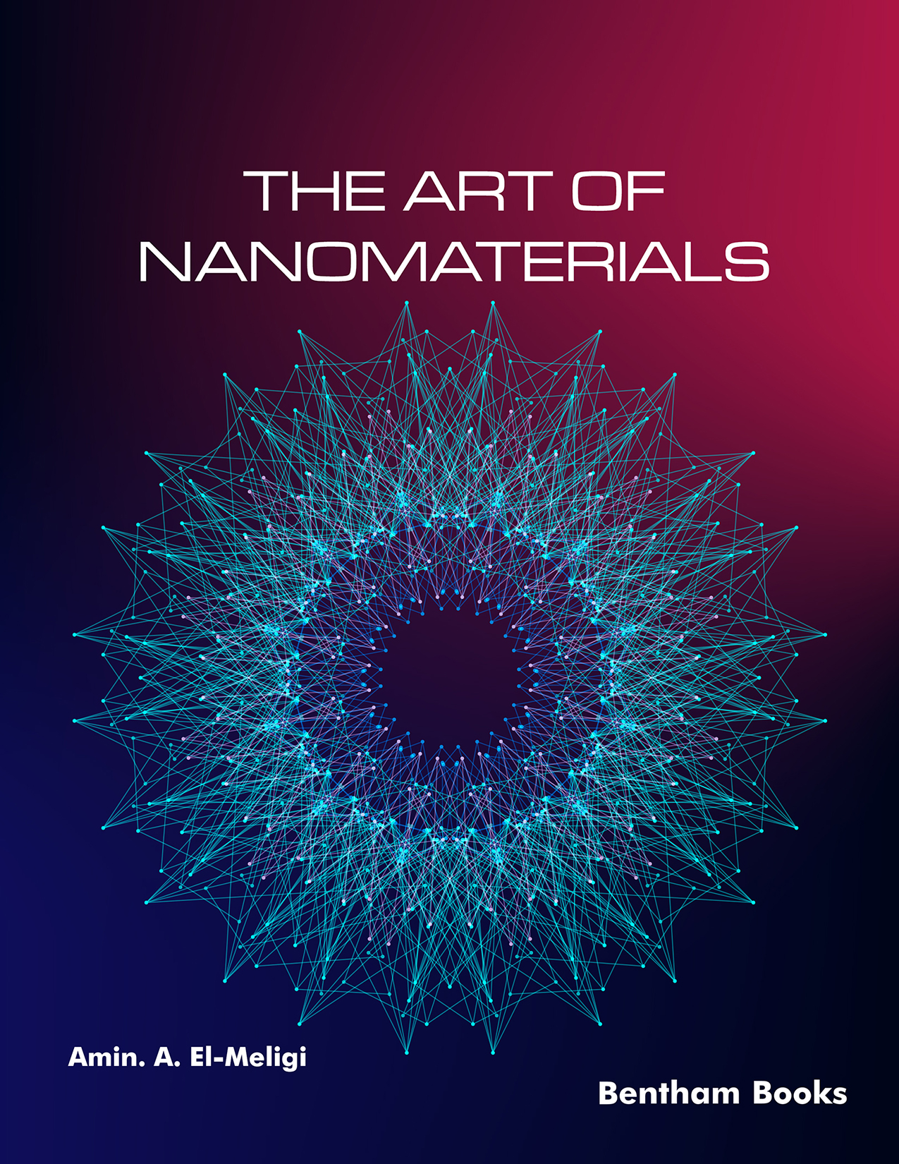 The Art of Nanomaterials The Art of Nanomaterials