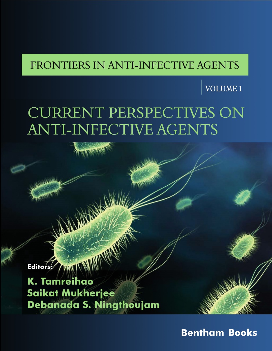 Current Perspectives on Anti-Infective Agents Current Perspectives on Anti-Infective Agents