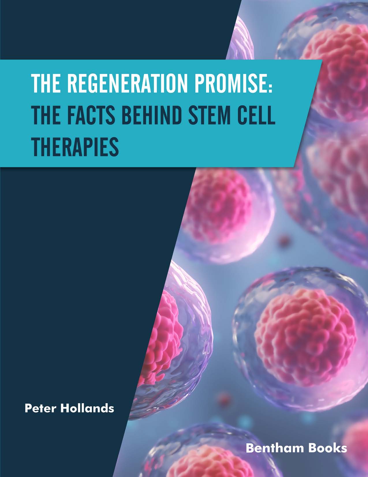 The Regeneration Promise: The Facts behind Stem Cell Therapies The Regeneration Promise: The Facts behind Stem Cell Therapies
