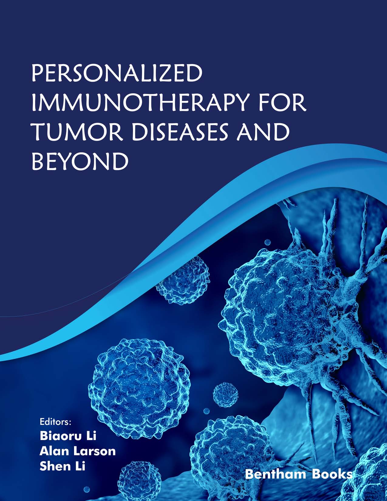 Personalized Immunotherapy for Tumor Diseases and Beyond Personalized Immunotherapy for Tumor Diseases and Beyond
