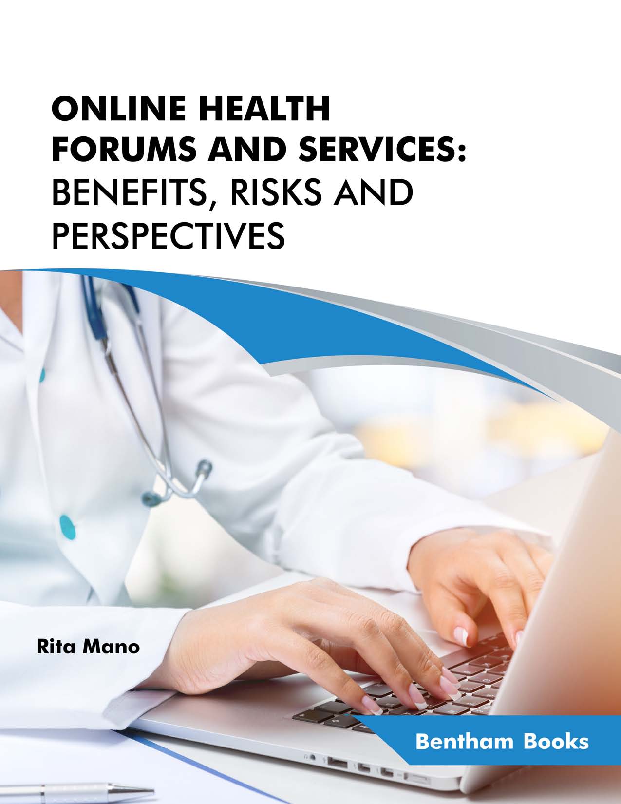 Online Health Forums and Services: Benefits, Risks and Perspectives Online Health Forums and Services: Benefits, Risks and Perspectives