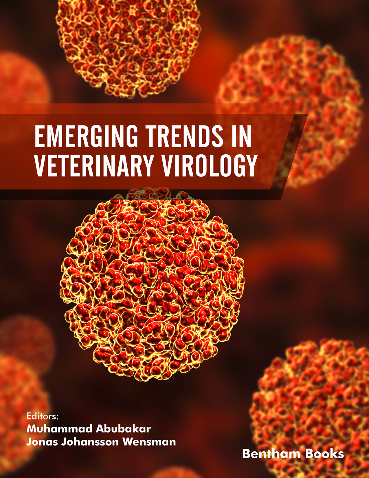 Emerging Trends in Veterinary Virology Emerging Trends in Veterinary Virology