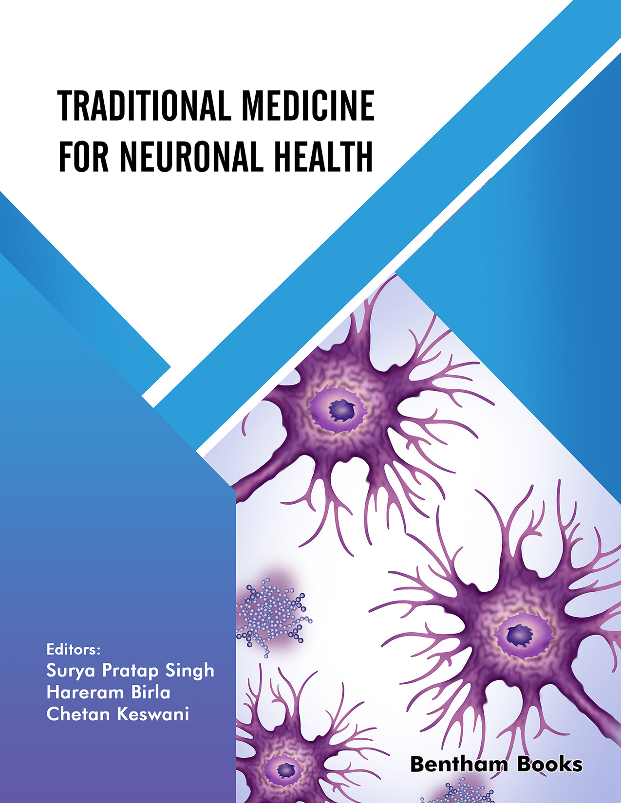 Traditional Medicine for Neuronal Health Traditional Medicine for Neuronal Health