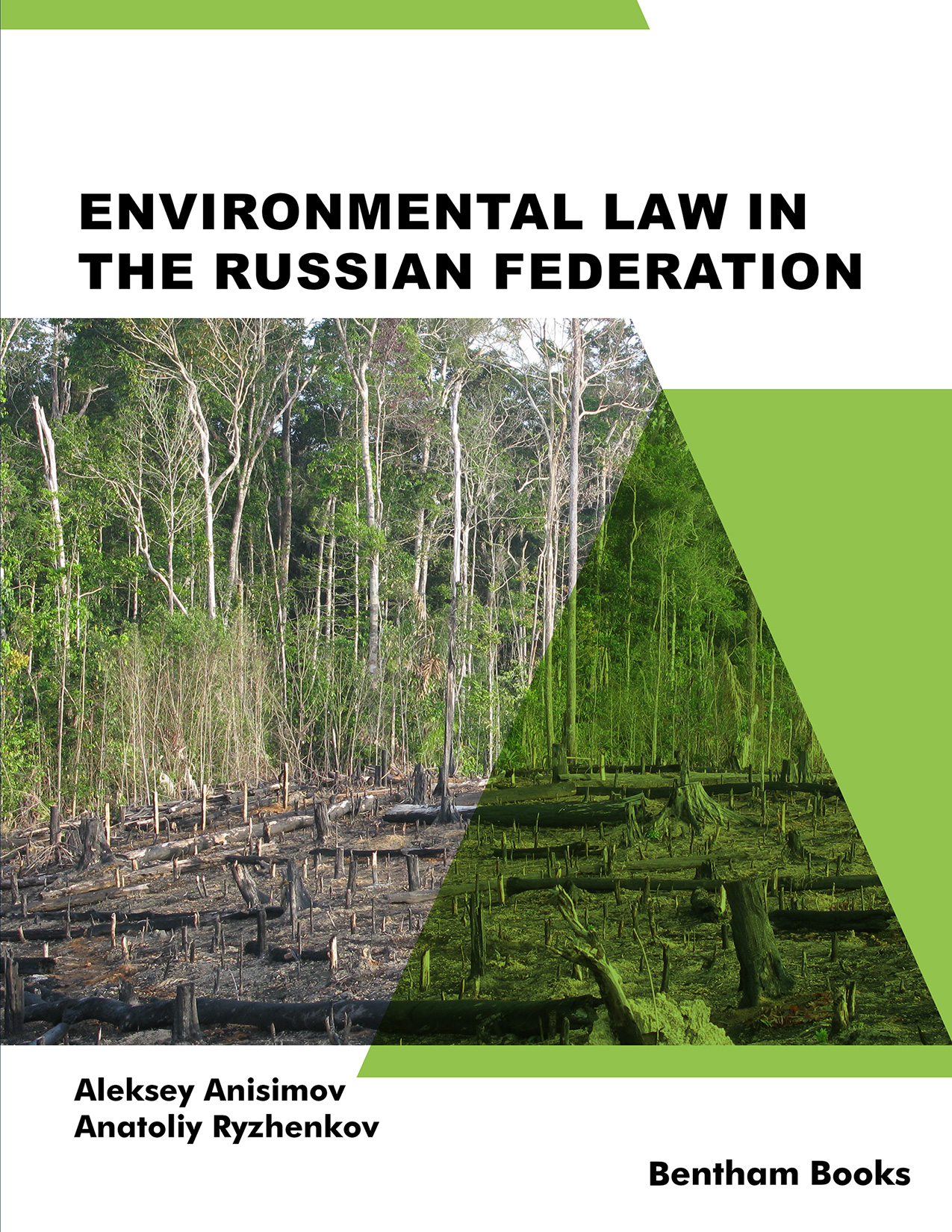Environmental Law in the Russian Federation Environmental Law in the Russian Federation
