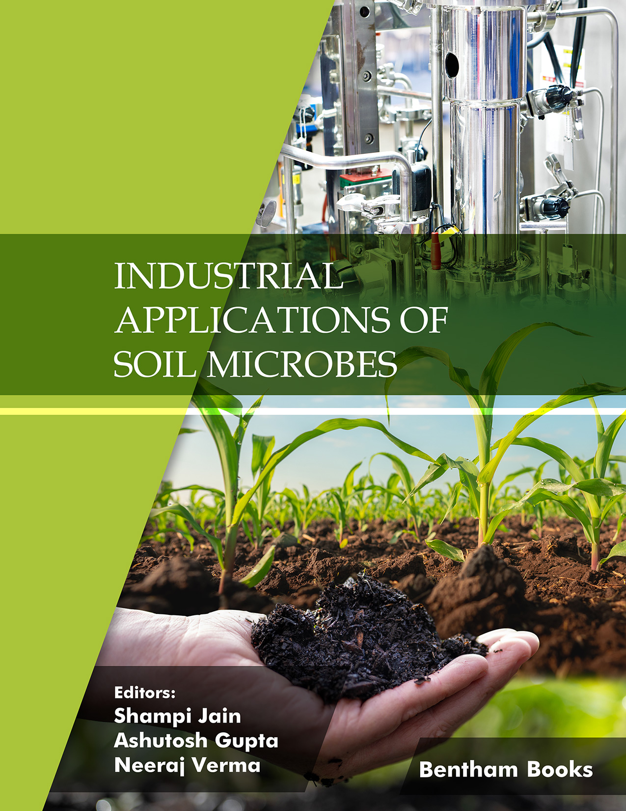 Industrial Applications of Soil Microbes Industrial Applications of Soil Microbes