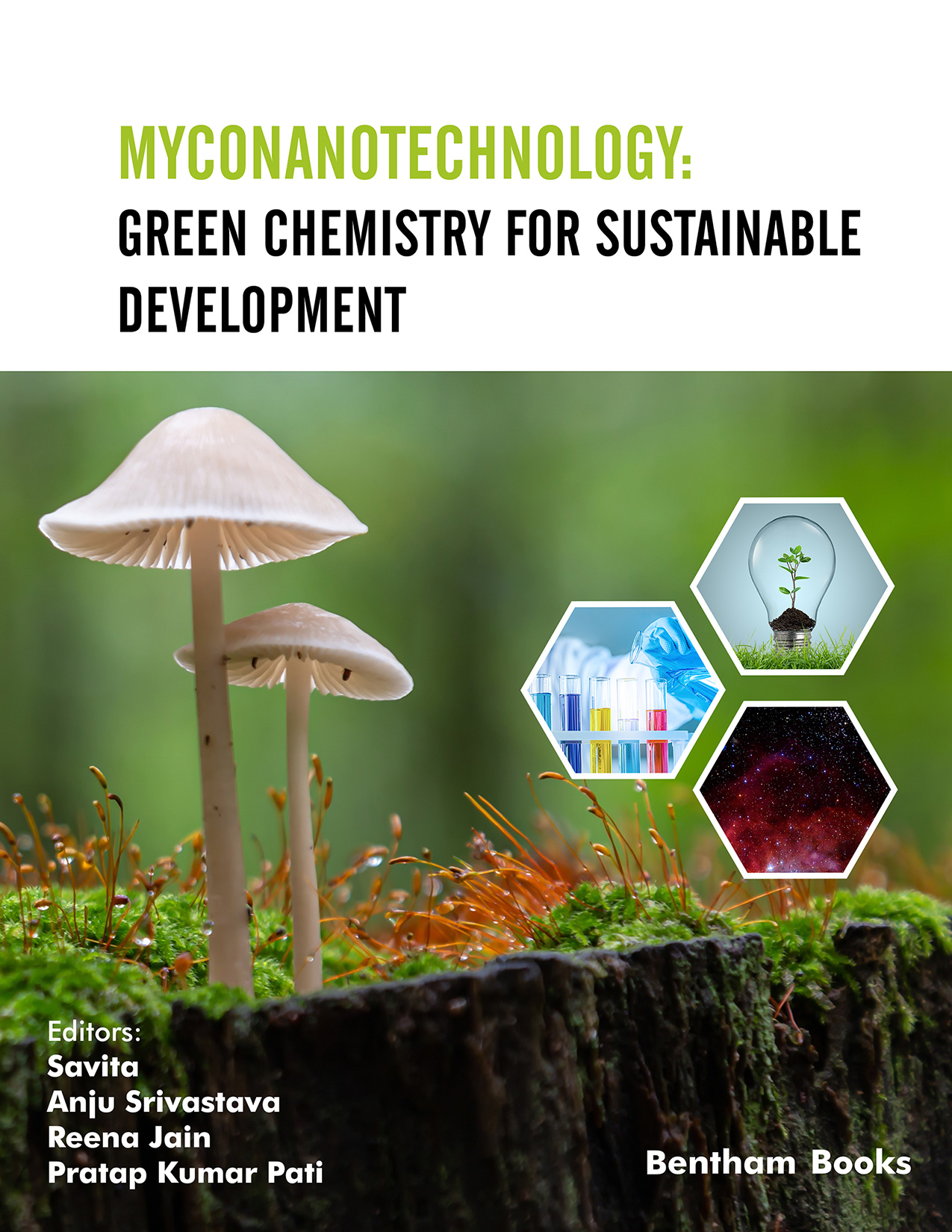 Myconanotechnology: Green Chemistry for Sustainable Development Myconanotechnology: Green Chemistry for Sustainable Development