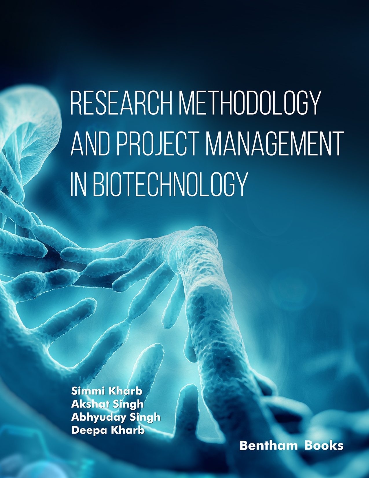 Research Methodology and Project Management in Biotechnology Research Methodology and Project Management in Biotechnology