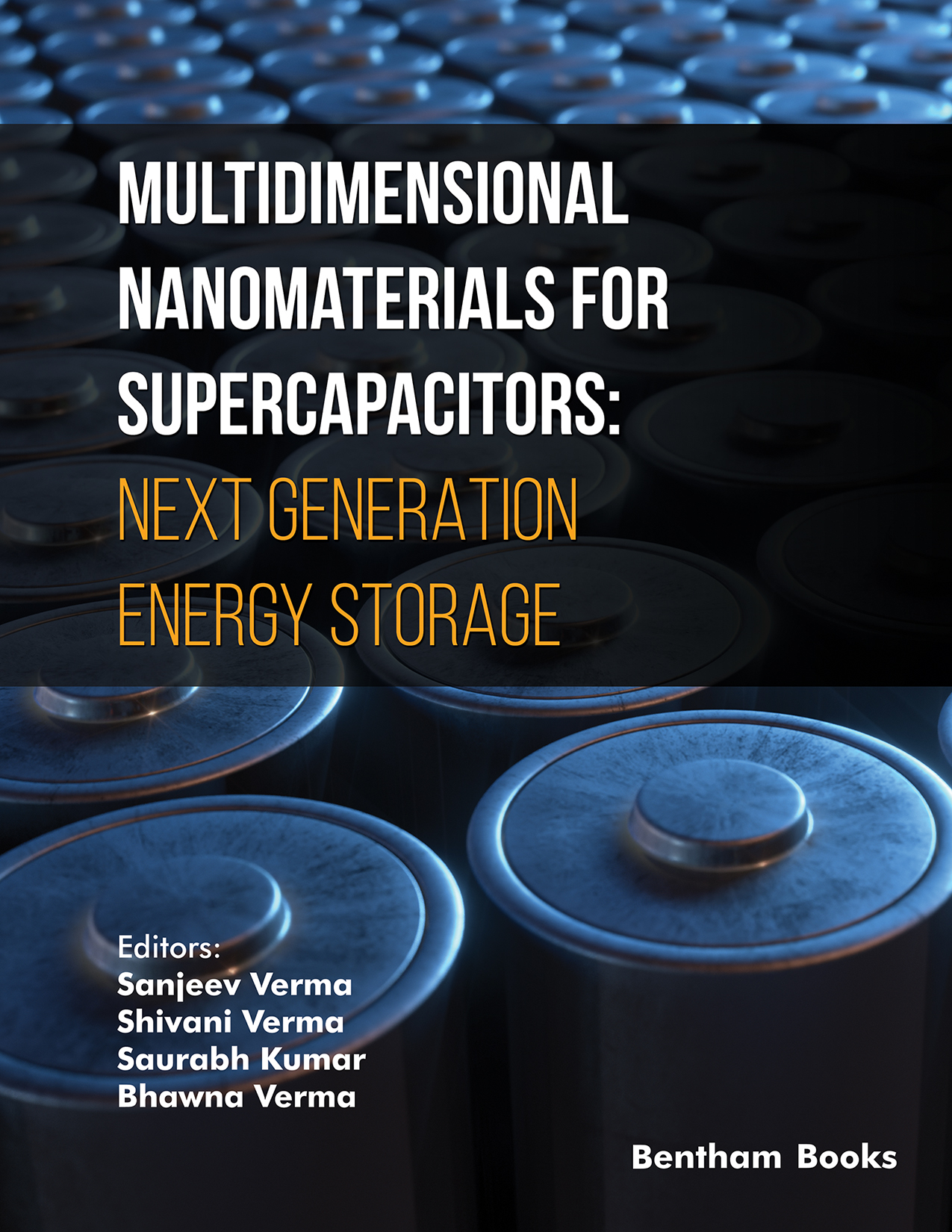 Multidimensional Nanomaterials for Supercapacitors: Next Generation Energy Storage Multidimensional Nanomaterials for Supercapacitors: Next Generation Energy Storage