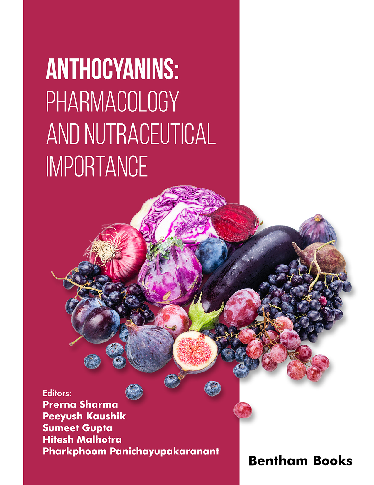 Anthocyanins: Pharmacology and Nutraceutical Importance Anthocyanins: Pharmacology and Nutraceutical Importance