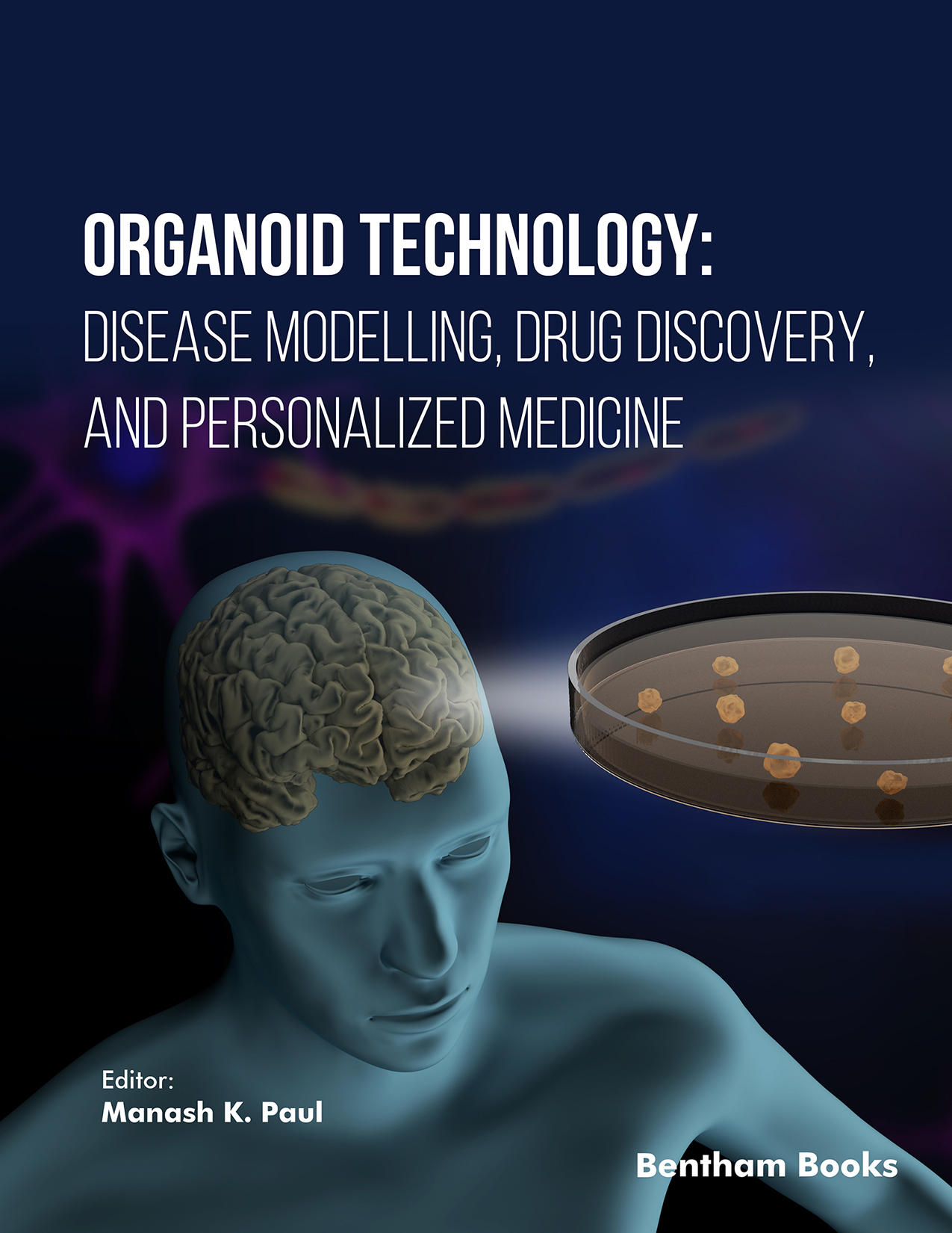 Organoid Technology: Disease Modelling, Drug Discovery, and Personalized Medicine