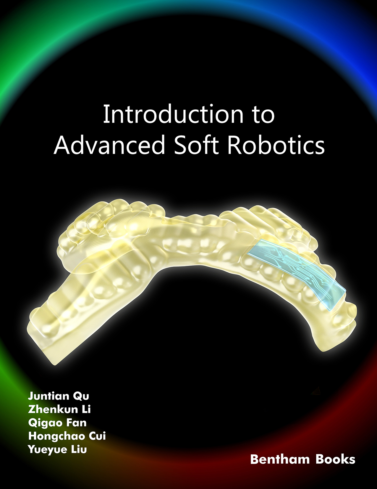 Introduction to Advanced Soft Robotics Introduction to Advanced Soft Robotics