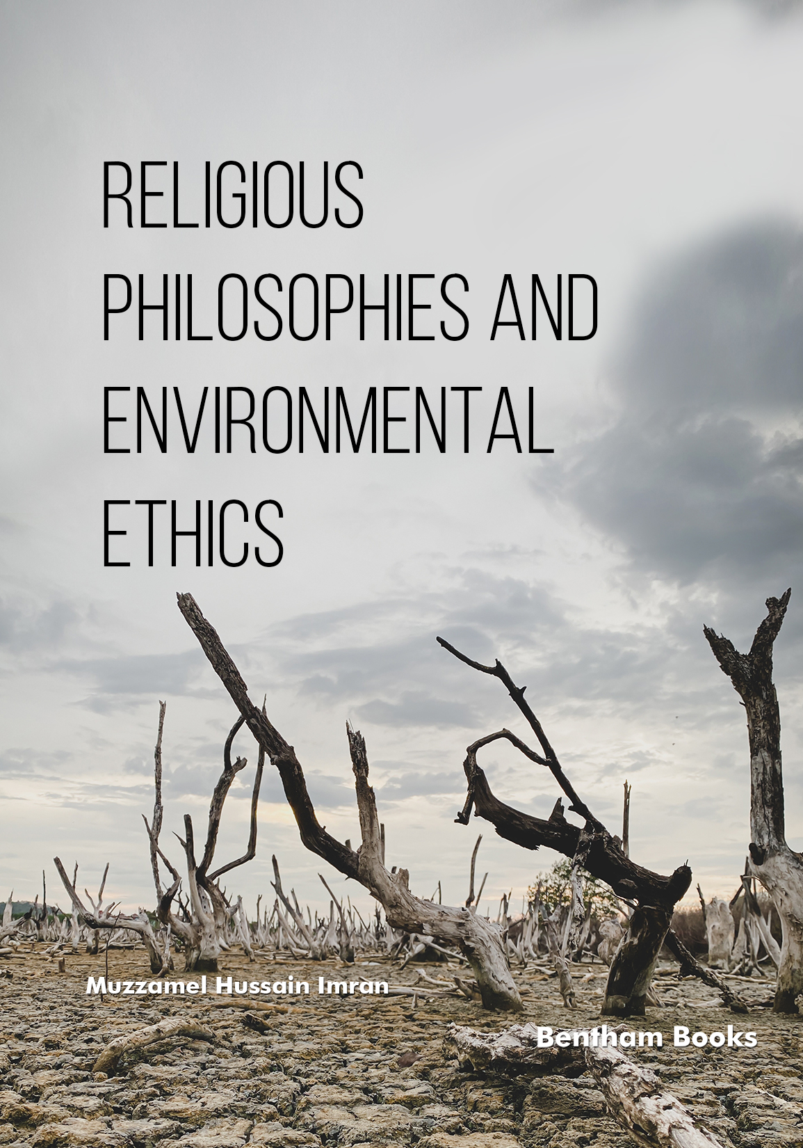 Religious Philosophies and Environmental Ethics Religious Philosophies and Environmental Ethics