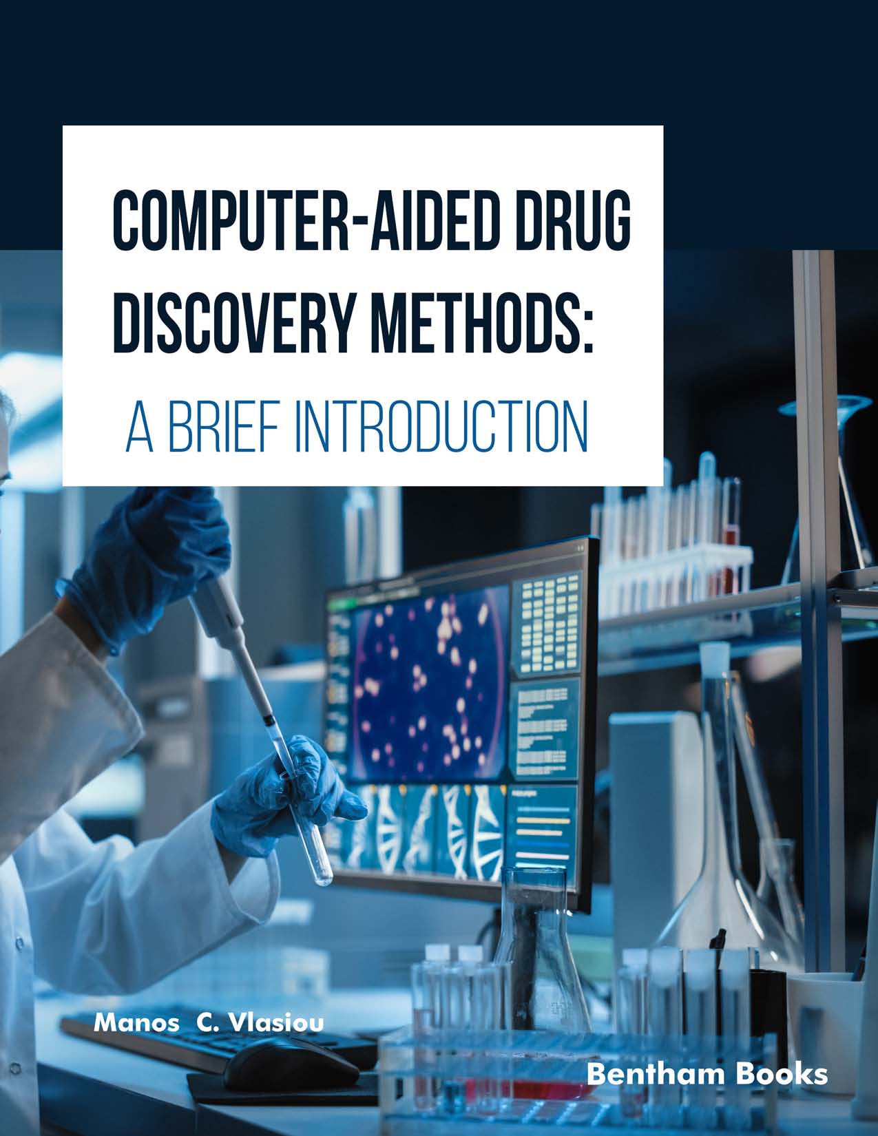 Computer-Aided Drug Discovery Methods: A Brief Introduction Computer-Aided Drug Discovery Methods: A Brief Introduction