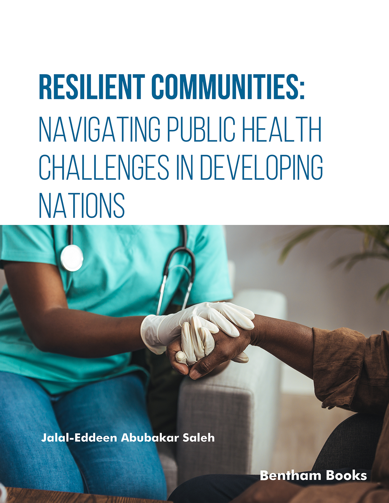 Resilient Communities: Navigating Public Health Challenges in Developing Nations