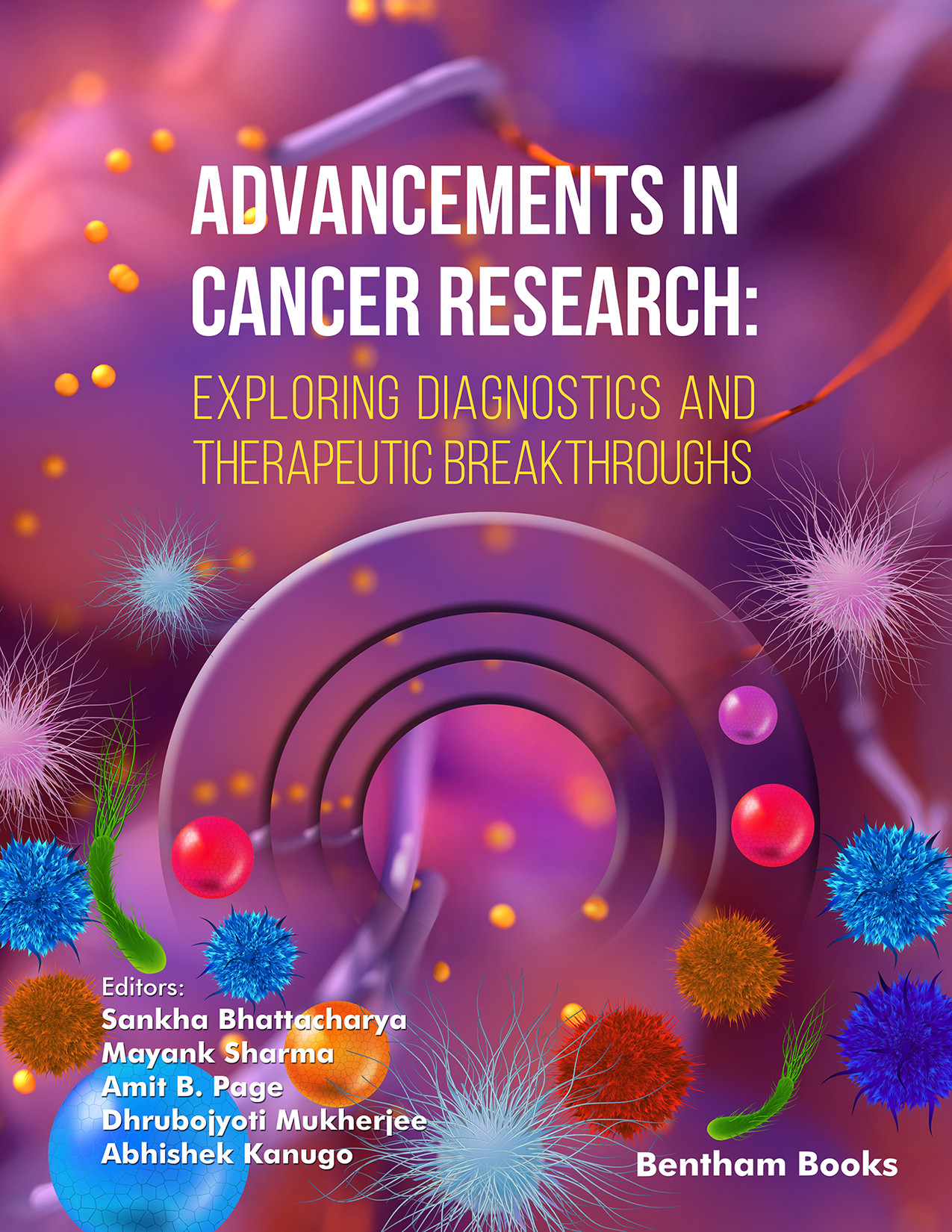 Advancements in Cancer Research: Exploring Diagnostics and Therapeutic Breakthroughs Advancements in Cancer Research: Exploring Diagnostics and Therapeutic Breakthroughs