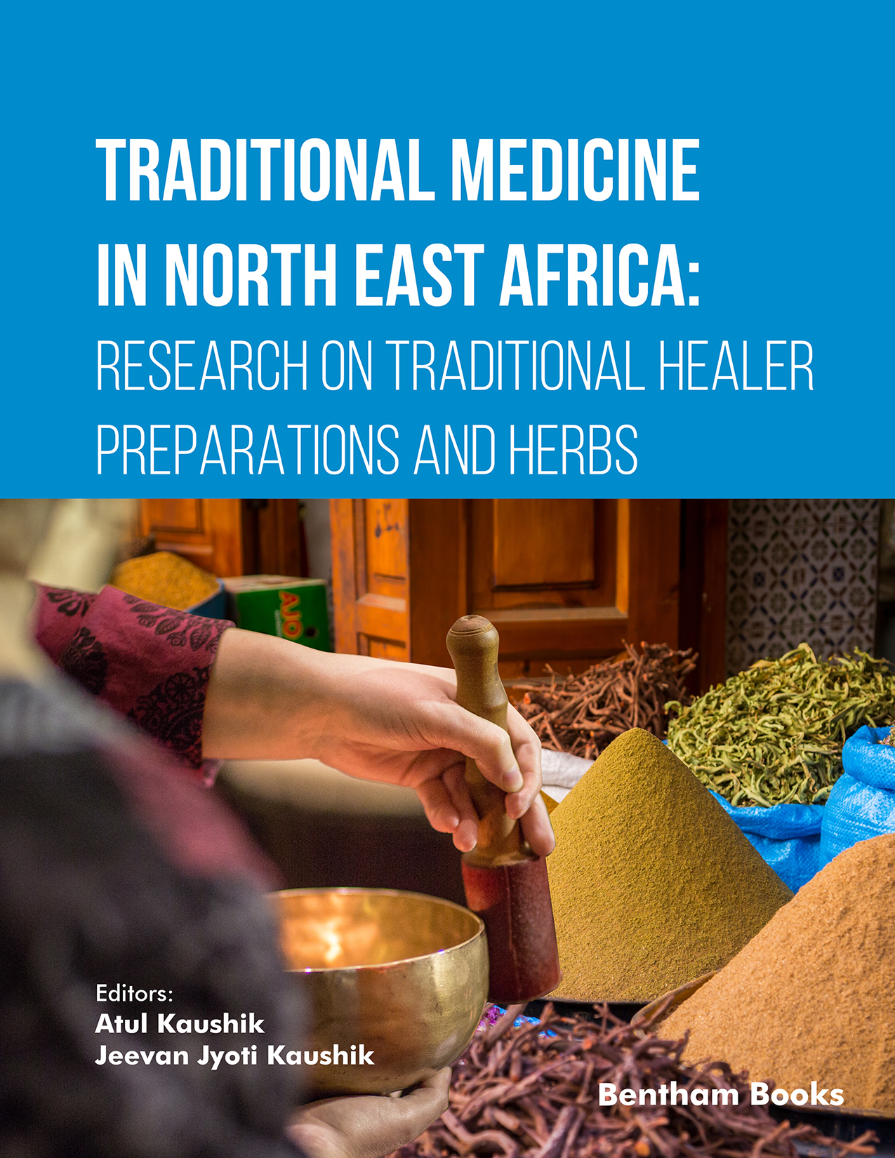 Traditional Medicine in North East Africa: Research on Traditional Healer Preparations and Herbs