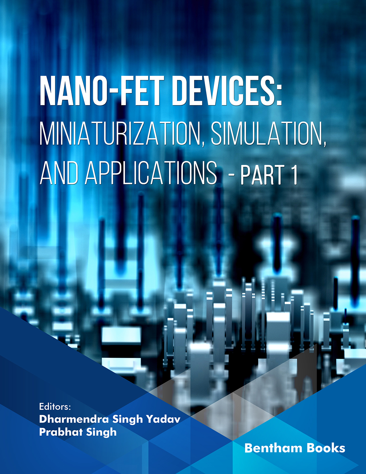 Nano-FET Devices: Miniaturization, Simulation, and Applications (Part 1)