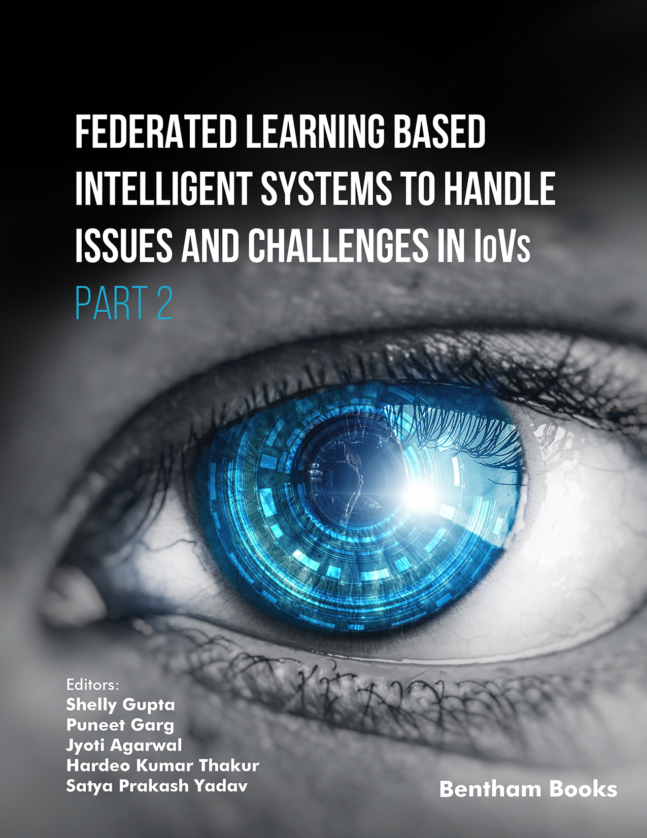 Federated Learning Based Intelligent Systems to Handle Issues and Challenges in IoVs - Part 2