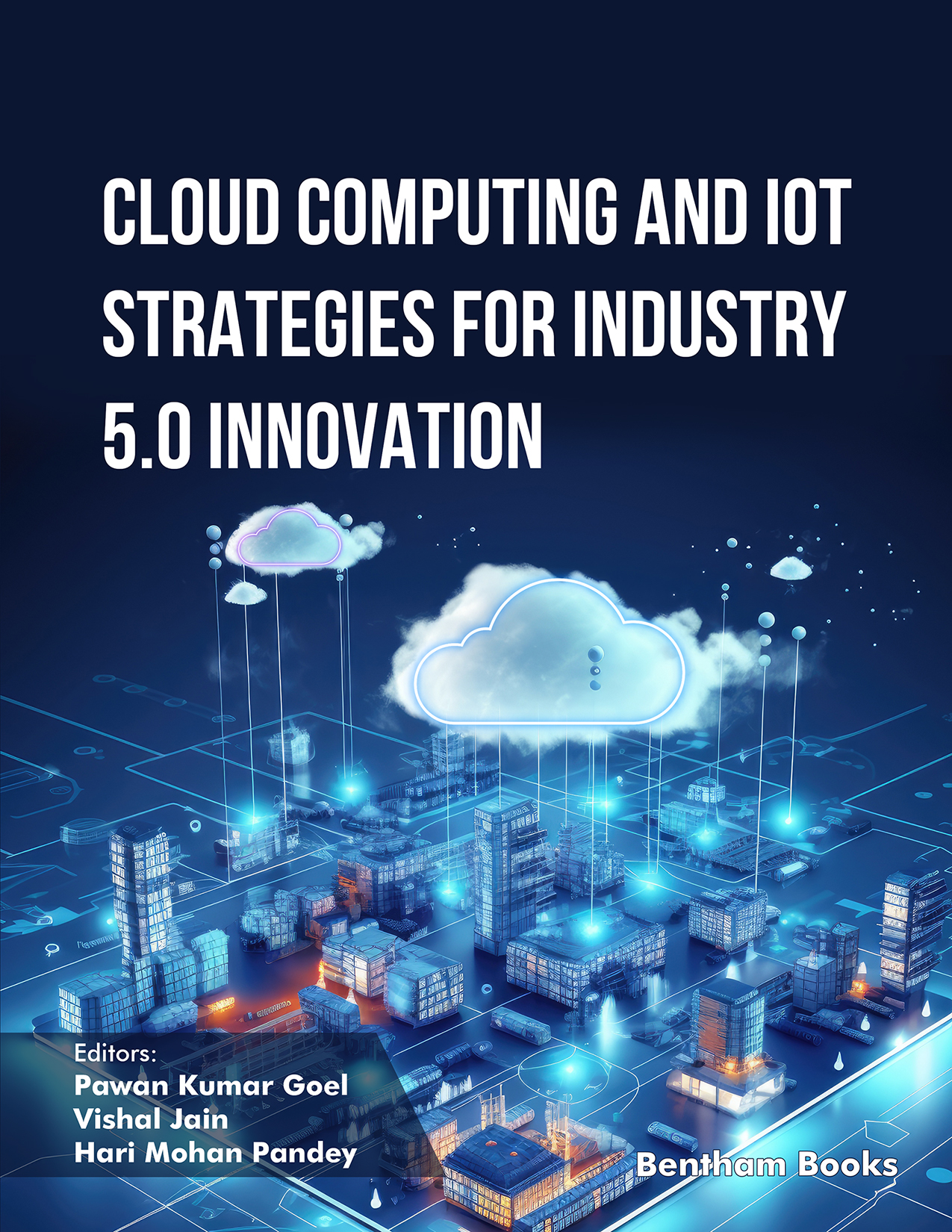 Cloud Computing and IoT Strategies for Industry 5.0 Innovation