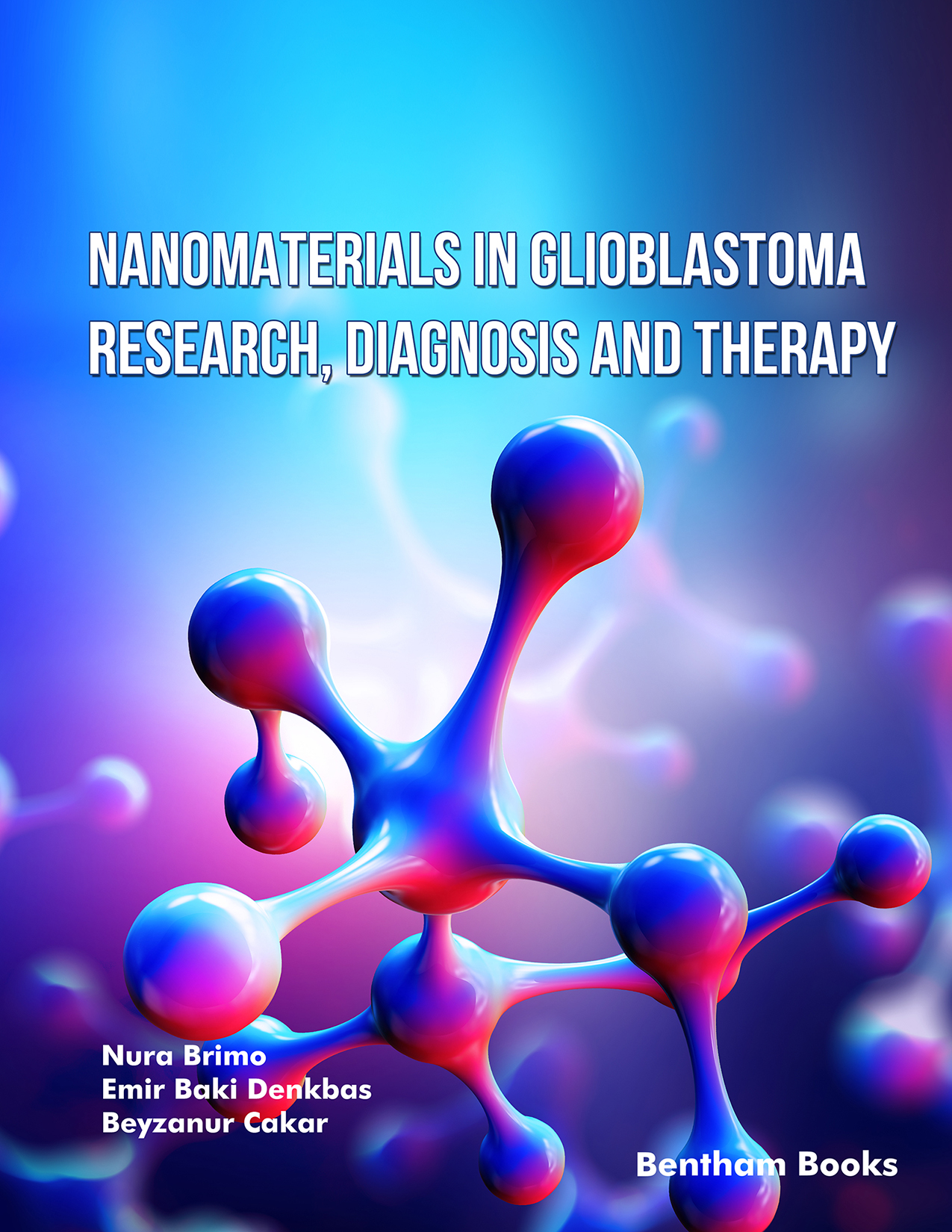 Nanomaterials in Glioblastoma Research, Diagnosis and Therapy Nanomaterials in Glioblastoma Research, Diagnosis and Therapy