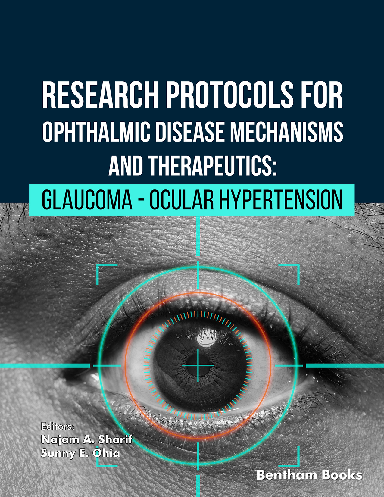 Research Protocols for Ophthalmic Disease Mechanisms and Therapeutics: Glaucoma - Ocular Hypertension