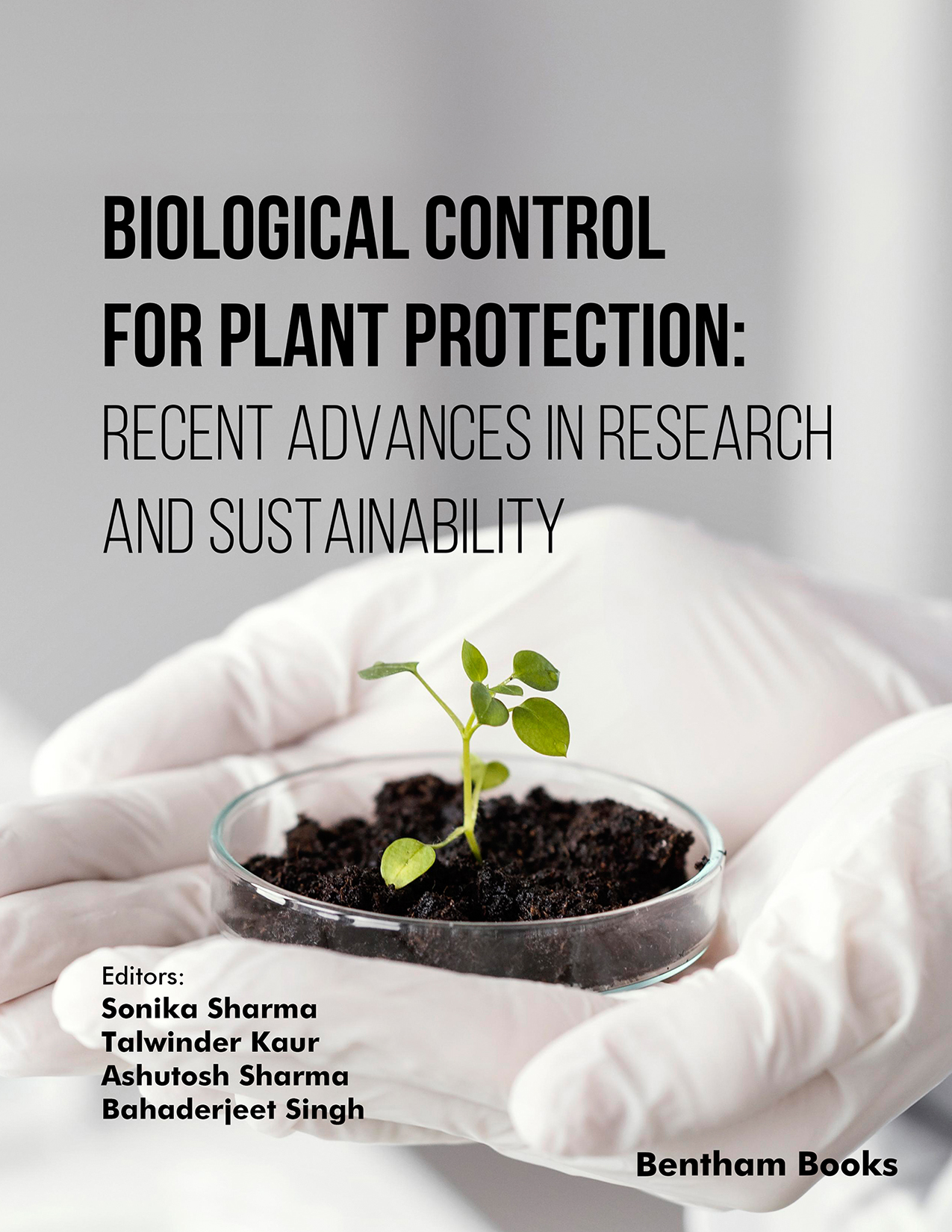 Biological Control for Plant Protection: Recent Advances in Research and Sustainability